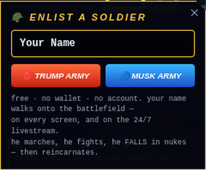 The TrumpVsMusk.fun enlist panel: a name field and a choice of army, with no wallet or email